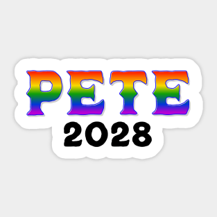 PETE 2028 Elect Pete Buttigieg for President in 2028 rainbow design Sticker